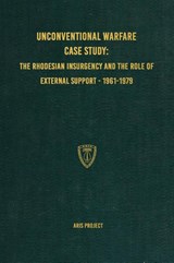 Unconventional Warfare Case Study - Aris Project - 9781925907506