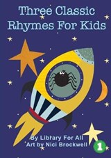 Three Classic Rhymes For Kids - Library for All - 9781925932850