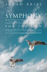 Symphony for the Man - Sarah Brill - 9781925950069