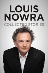 Collected Stories - Louis Nowra - 9781925984125