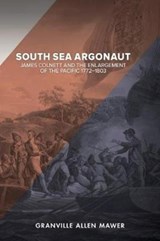 South Sea Argonaut - Granville Allen Mawer - 9781925984446