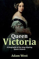 Queen Victoria - Adam West - 9781925989601