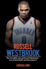 Russell Westbrook - LOWE,  Jordan - 9781925989908