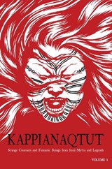 Kappianaqtut - Louise Flaherty ; Neil Christopher - 9781926569383