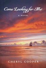 Come Looking for Me - Cheryl Cooper - 9781926577074