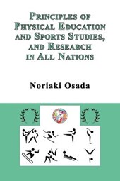 Principles of Physical Education and Sports Studies  and Research in All Nations