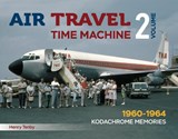Air Travel Time Machine Volume 2 - Henry Tenby - 9781926714059