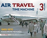 Air Travel Time Machine Volume 3 - Henry Tenby - 9781926714066