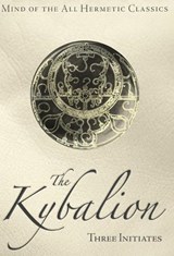 The Kybalion - Three Initiates - 9781926801094