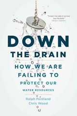 Down the Drain - Chris Wood - 9781926812779
