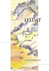 Afloat - REIBETANZ,  John - 9781926829821