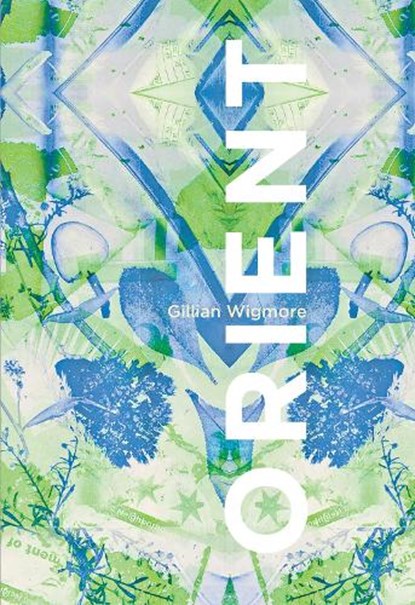 Orient, WIGMORE,  Gillian - Paperback - 9781926829920