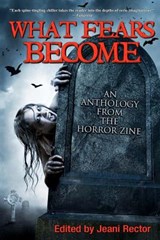 What Fears Become - ANTHONY,  Piers ; Nicholson, Scott ; Tardif, Cheryl Kaye - 9781926997209