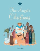 An Angel's Christmas - RAY,  Lynn - 9781927018392