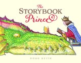 The Storybook Prince - Doug Keith - 9781927018750
