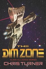 The Dim Zone - Chris Turner - 9781927117873