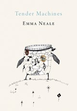 Tender Machines - Emma Neale - 9781927322345