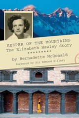 Keeper of the Mountains - Bernadette McDonald - 9781927330159