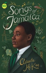 Songs of Jamaica - Claude McKay - 9781927395707