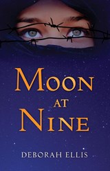 Moon at Nine - Deborah Ellis - 9781927485590