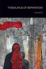 Thesaurus of Separation - MAYO,  Tim - 9781927496107