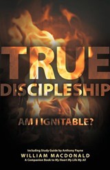 True Discipleship (with Study Guide) - William MacDonald - 9781927521878