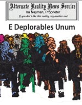 E Deplorables Unum - Ira Nayman - 9781927645253
