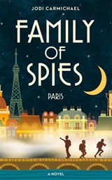 Family of Spies - CARMICHAEL,  Jodi - 9781927855942