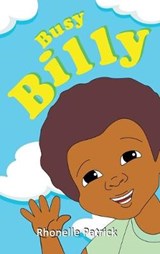Busy Billy - PATRICK,  Rhonelle - 9781927865521