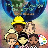 How Will I Change the Word? - Dahlia Desouza - 9781927865606