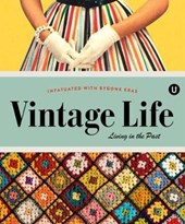Vintage Life: Living In The past