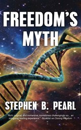 Freedom's Myth - Stephen B Pearl - 9781928011859