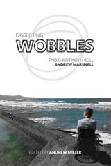 Dissecting Wobbles - MARSHALL,  Andrew - 9781928455301