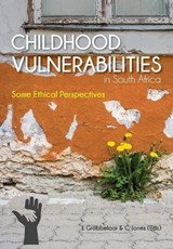 Childhood Vulnerabilities in South Africa - GROBBELAAR,  Jan ; Jones, Chris - 9781928480945