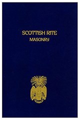 Scottish Rite Masonry Vol.1 Paperback - Blanchard John - 9781930097377