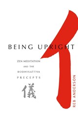 Being Upright - Reb Anderson - 9781930485013