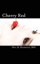Cherry Red - Neil B Hampson - 9781930536937