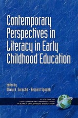 Contemporary Perspectives on Literacy in Early Childhood Education - Olivia N. Saracho ; Bernard Spodek - 9781930608283