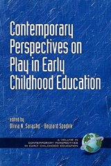 Contemporary Perspectives on Play in Early Childhood Education - SARACHO,  Olivia N. ; Spodek, Bernard - 9781930608306