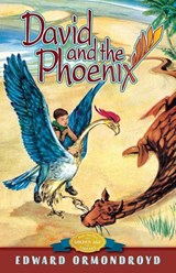 David and the Phoenix - Edward Ormondroyd - 9781930900585