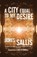 A City Equal to My Desire, James Sallis - Paperback - 9781930997677