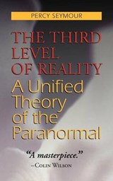 The Third Level of Reality - SEYMOUR,  Percy - 9781931044479