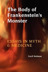 The Body of Frankenstein's Monster - Cecil (London Helman - 9781931044837