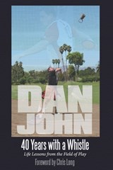 40 Years with a Whistle - Dan John - 9781931046428