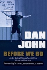 Before We Go - Dan John - 9781931046916