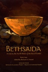 Bethsaida - ARAV,  Rami & FREUND,  Richard A. - 9781931112833