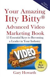 Your Amazing Itty Bitty Video Marketing Book - HOWARTH,  Gary - 9781931191777