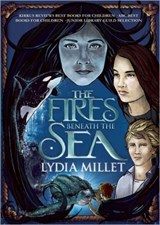 The Fires Beneath the Sea - Lydia Millet - 9781931520478