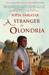 A Stranger in Olondria - Sofia Samatar - 9781931520768