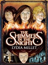 The Shimmers in the Night - MILLET,  Lydia - 9781931520782